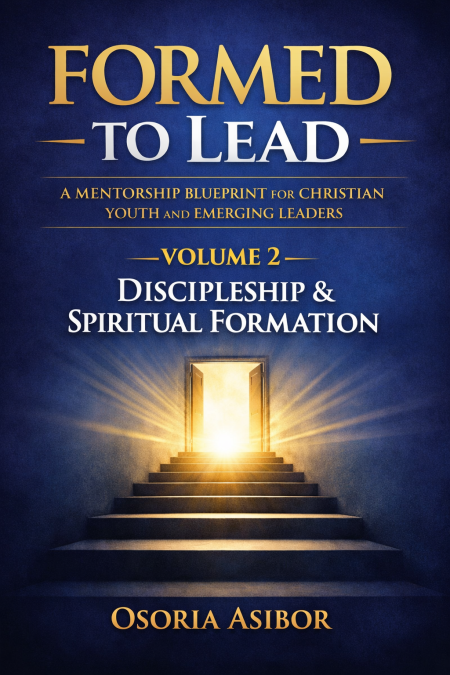 Formed to Lead – Volume 2: Discipleship & Spiritual Formation (pdf)