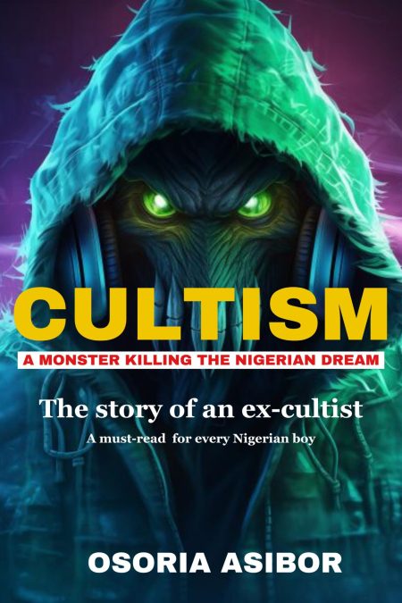 Cultism: A Monster Killing The Nigerian Dream 1(pdf)