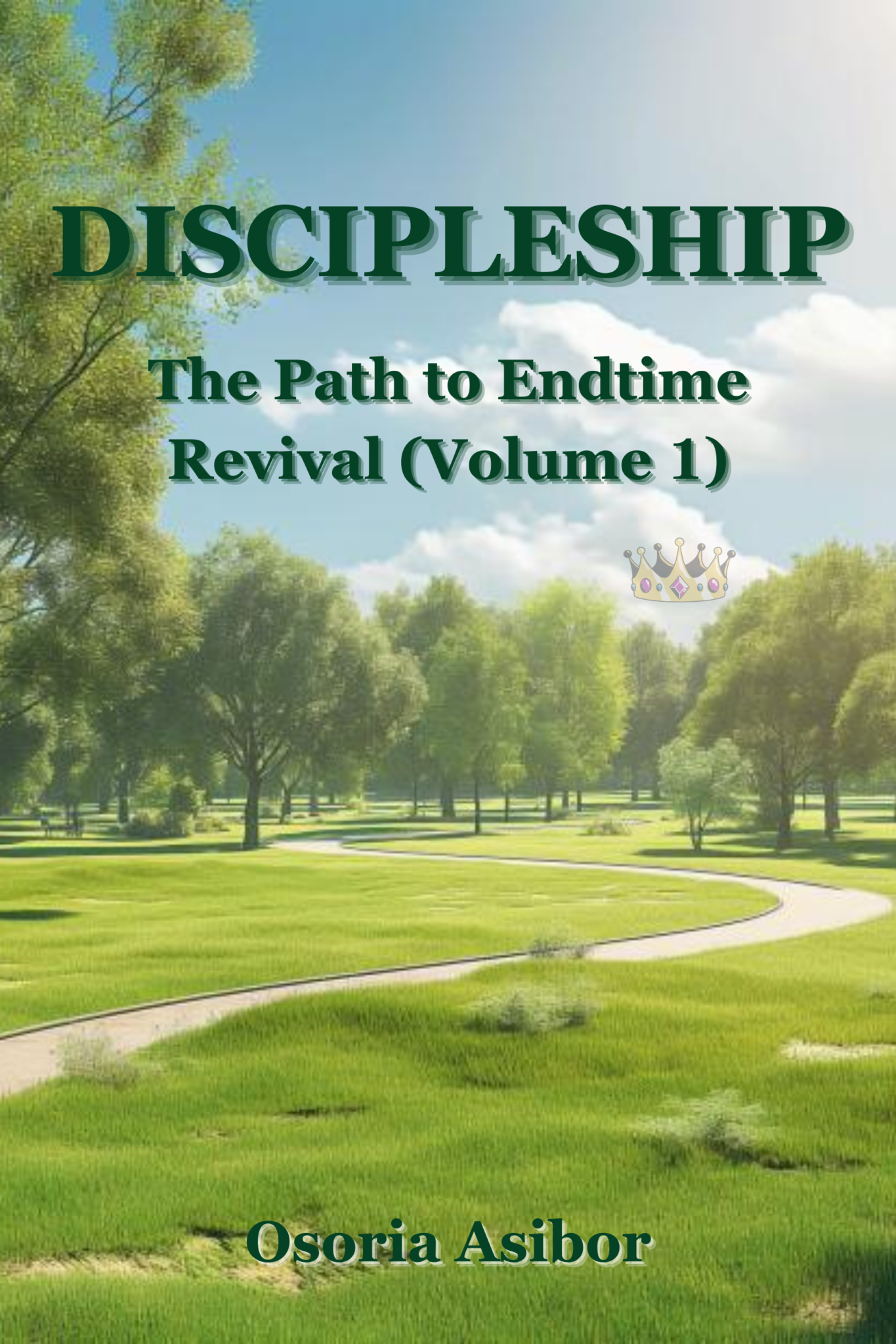 Discipleship: The Path to Endtime Revival (Volume 1) pdf