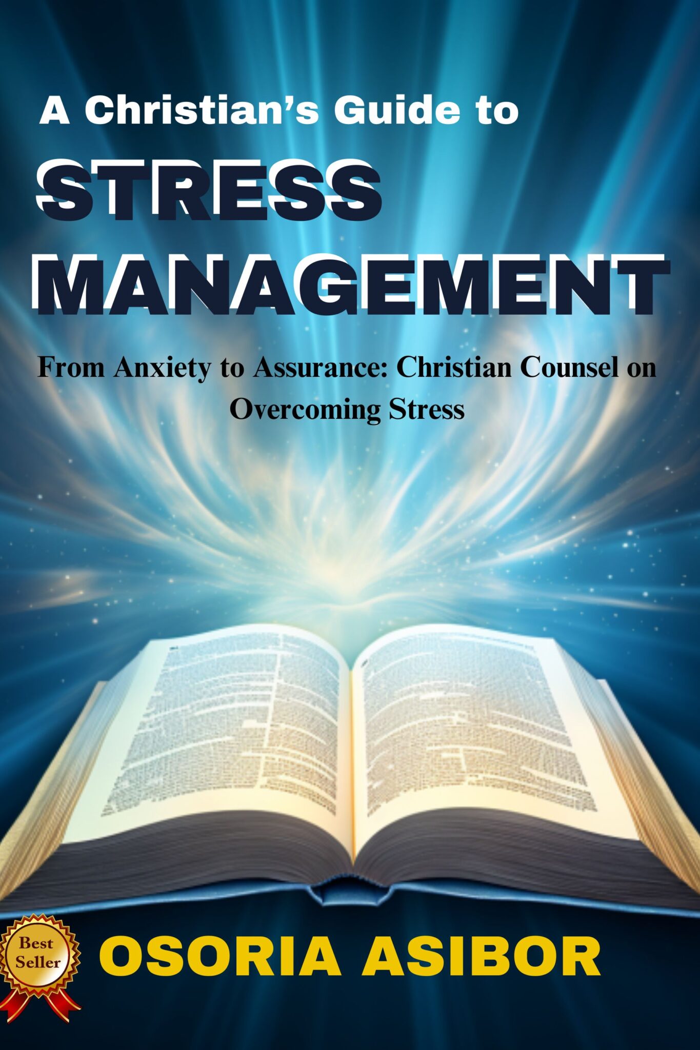 A Christianโs Guide to Stress Management